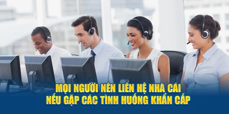 Những trường hợp bet thủ nên liên hệ 123B